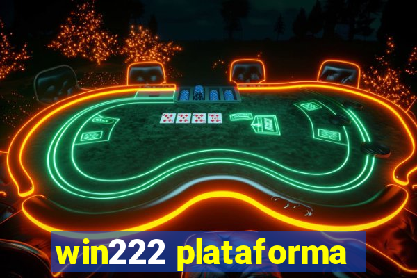 win222 plataforma